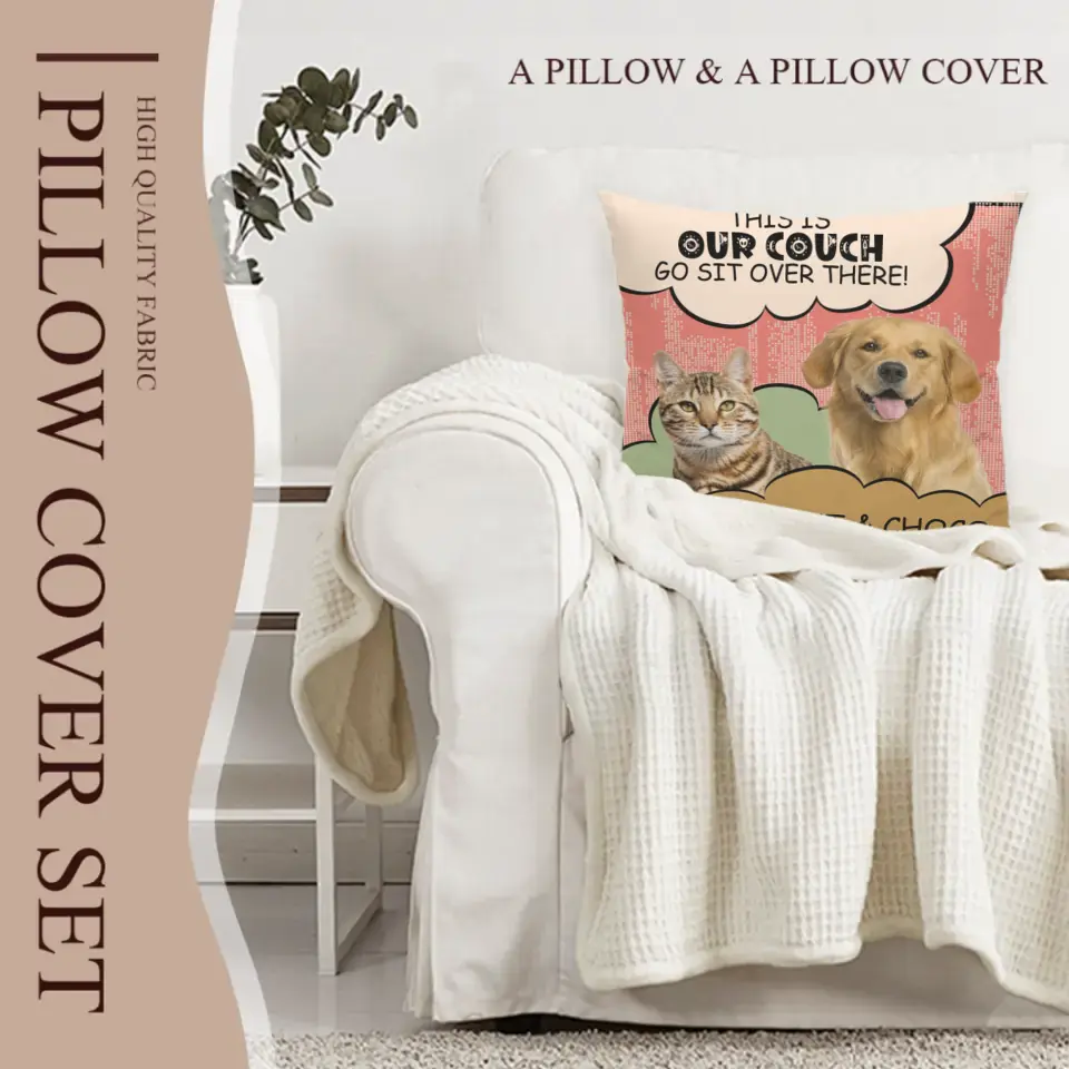 Personalized Pillow Custom Photo Dog Cat Go Sit Over There - Gift For Pet Lovers