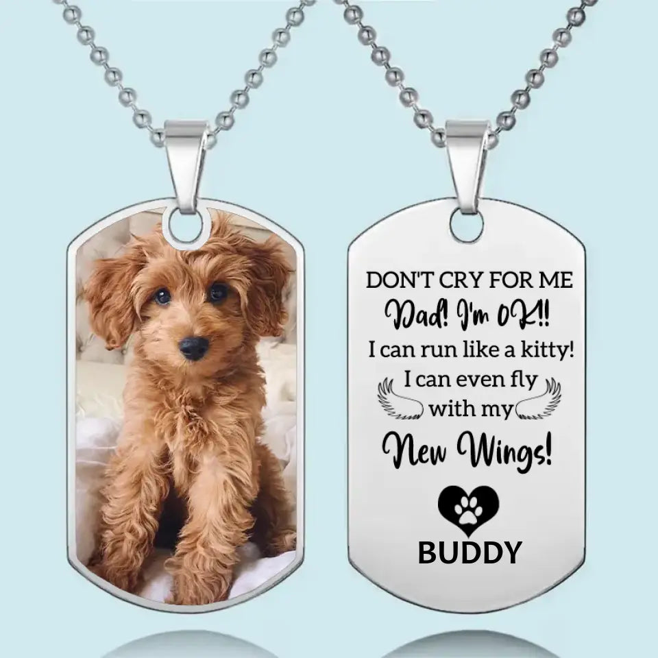 Personalized Custom Necklace - Gift For Pet Owners, Pet Lovers, Custom Photo Don't Cry For Me