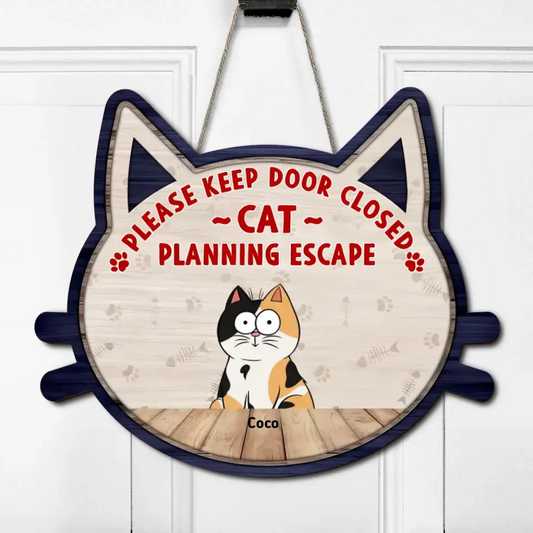 Custom Personalized Funny Cat Wooden Sign - Up to 6 Cats - Gift Idea For Cat Lover - Please Keep Door Closed Cats Planning Escape