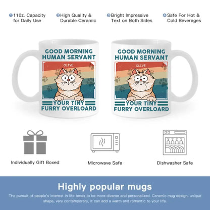 Personalized Mug - Good Morning Human Servant - Gift For Cat Lovers, Cat Mom, Cat Dad