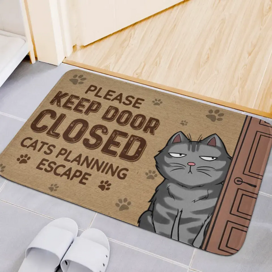 Keep The Door Closed Cat Planning Escape - Cat Personalized Custom Home Decor Decorative Mat - House Warming Gift For Pet Owners, Pet Lovers