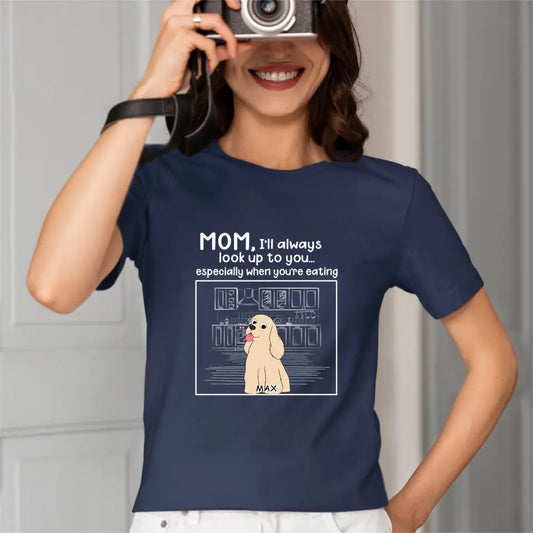 Dog Personalized Custom Unisex T-shirt - We'll Always Look Up To You