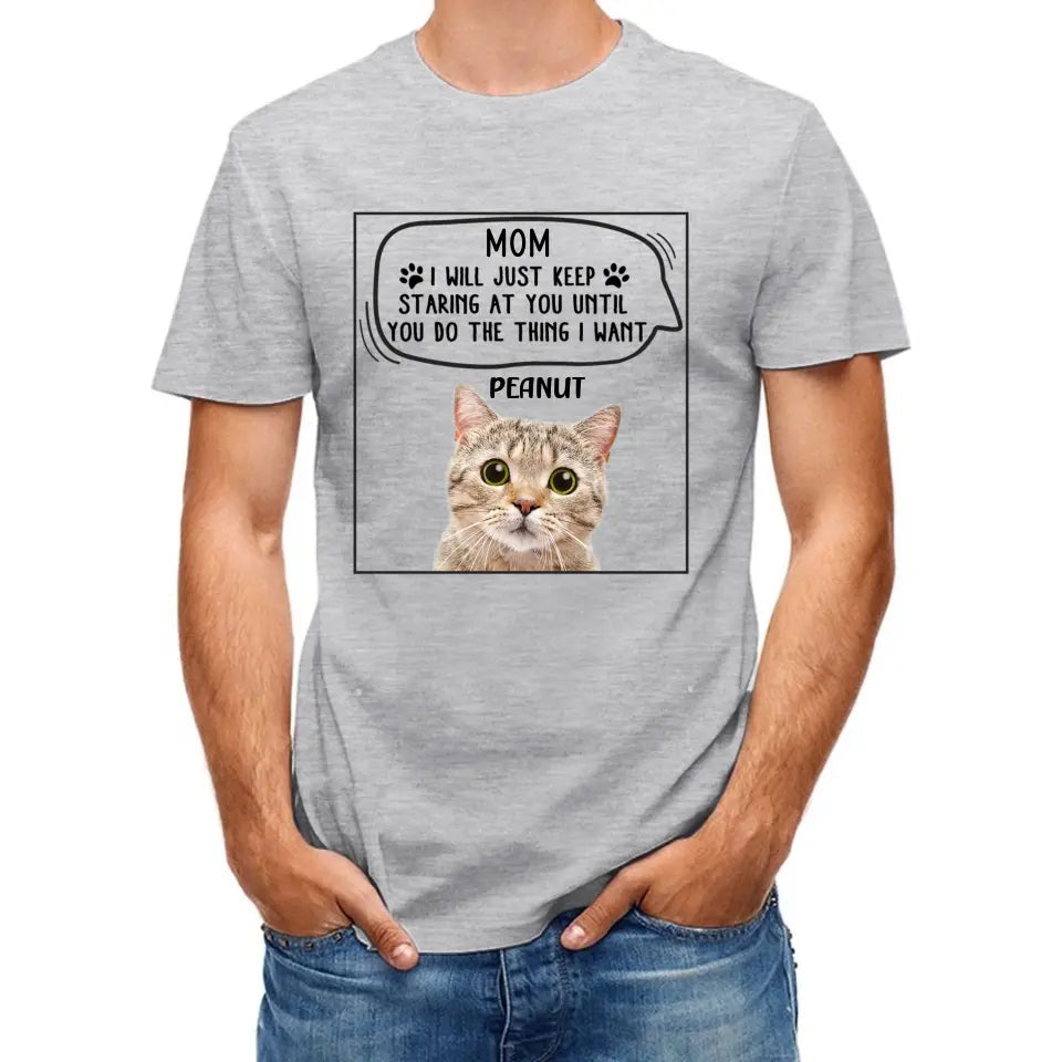 Personalized Photo T Shirt-Dog Cat Keep Staring At You